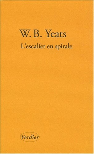 L'escalier en spirale : Et autres poèmes, édition bilingue français-anglais