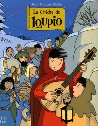 La Crèche de Loupio