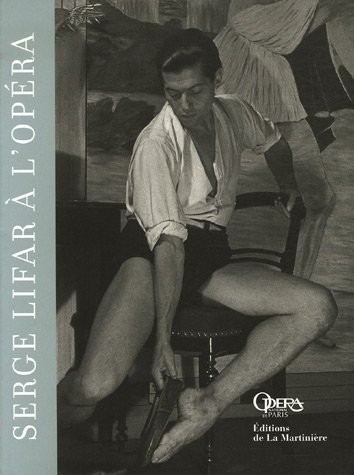 Serge Lifar à l'Opéra