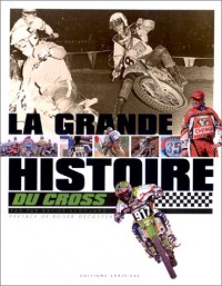 La Grande Histoire du motocross