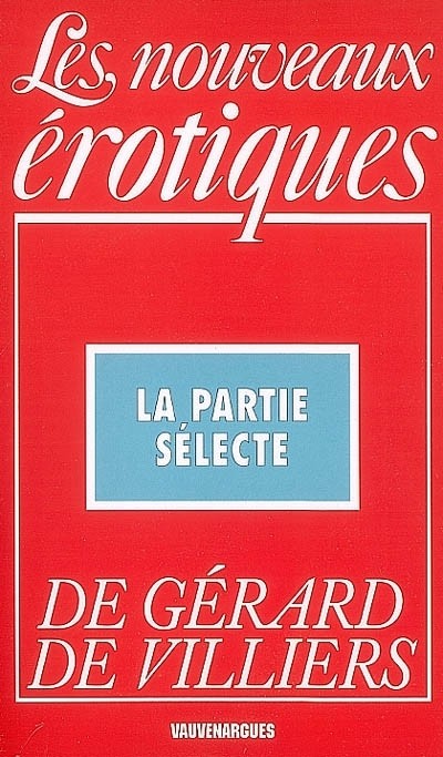 Nouvelles érotiques : La partie sélecte