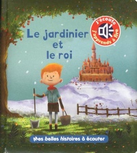 Le jardinier et le roi