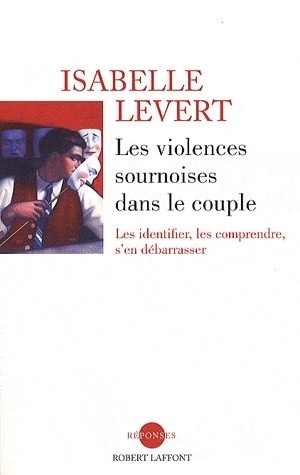 Les Violences sournoises dans le couple