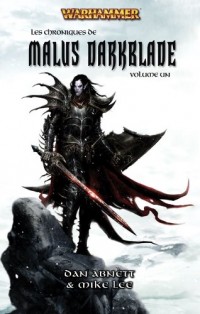 Les Chroniques de Malus Darkblade : Omnibus tome 1 (T1 à T3)