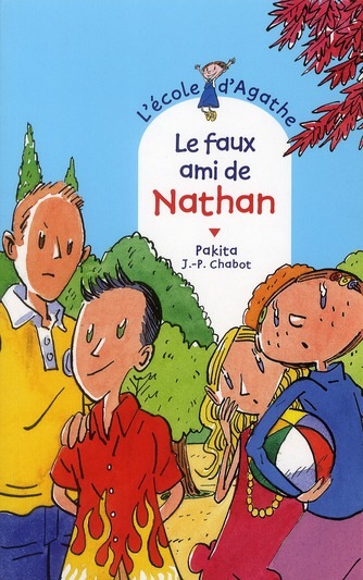 L'école d'Agathe - tome 65 : Le faux ami de Nathan