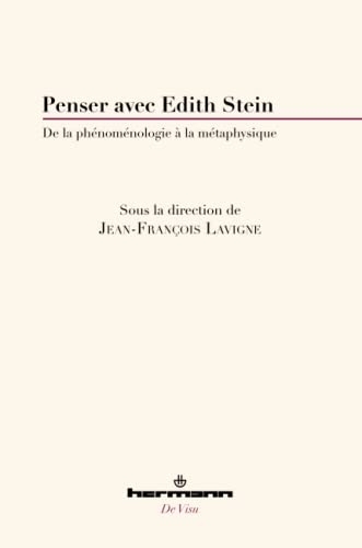 Penser avec Edith Stein