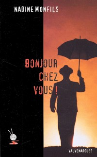 Bonjour chez vous !