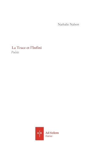 La Trace et l'infini