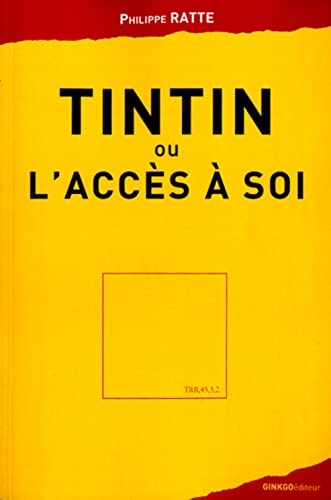 Tintin ou l'acces a soi