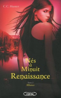 Nés à minuit Renaissance - tome 2 Alliance (2)