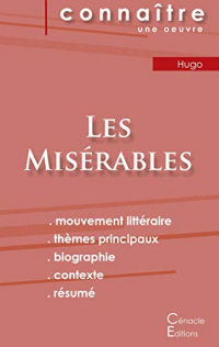 Fiche de lecture Les Misérables de Victor Hugo (analyse littéraire de référence et résumé complet)