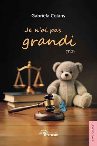 Je n'ai pas grandi - Tome 2