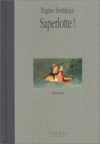 Saperlotte !