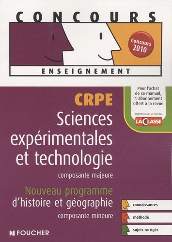 Sciences et technologie composante majeure Histoire et géographie composante mineure : Concours de recrutement de professeur des écoles (Ancienne Edition)
