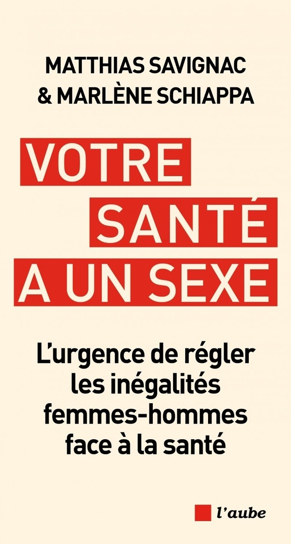 Votre santé a un sexe - L’urgence de régler les inégalités