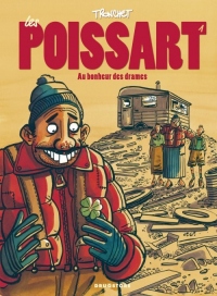 Les Poissart - Tome 01: Au bonheur des drames