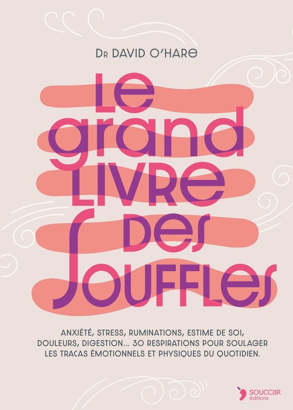 Le grand livre des souffles