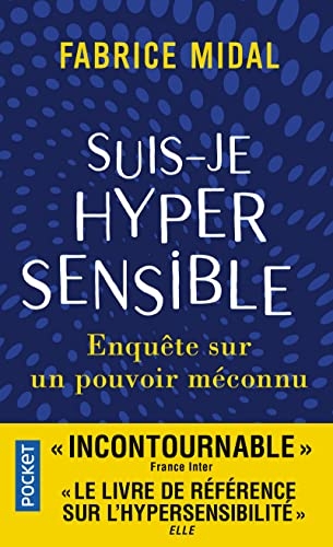 Suis-je hypersensible ?