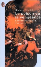 L'Assassin royal, tome 4 : Le Poison de la vengeance (Modèle aléatoire)