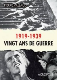 Vingt ans de guerre