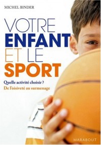 Votre enfant et le sport