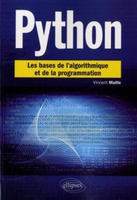 Python les Bases de l'Algorithmique et de la Programmation