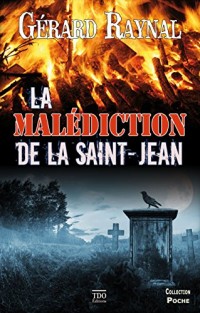 La malédiction de la Saint-Jean