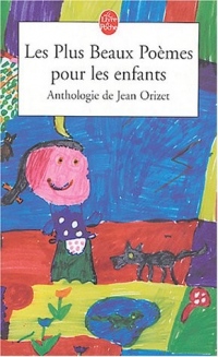 Les plus beaux poèmes pour les enfants