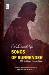 Songs of Surrender: 100 Spiritual Compositions