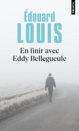 En finir avec Eddy Bellegueule [Poche]