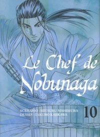 Le chef de Nobunaga - tome 10 (10)