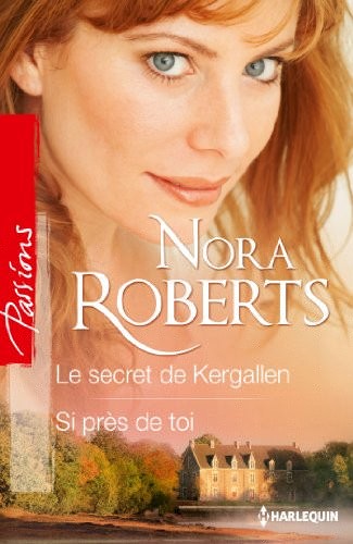 Le secret de Kergallen - Si près de toi