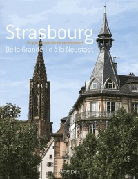 STRASBOURG GRANDE ILE ET NEUSTADT, PATRIMOINE URBAIN