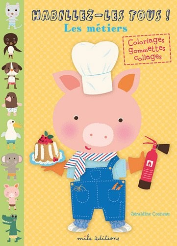 Habillez-les tous! Les métiers