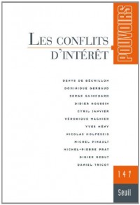 Pouvoirs, n° 147. Les Conflits d'intérêts (47)