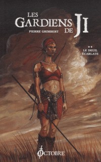 Les Gardiens de Ji, Tome 2 : Le deuil écarlate