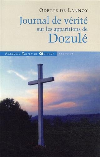 Journal de vérité sur les apparitions de Dozulé