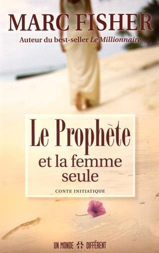 Le prophète et la femme seule