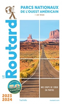 Guide du Routard Parcs nationaux de l'Ouest américain 2023/24