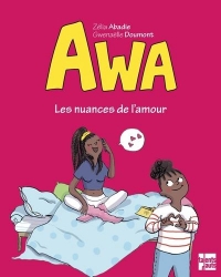 Awa - Les nuances de l'amour: Les nuances de l'amour