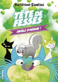 Les Aventures de Tête de Fesses - Drôle d'odeur ! (7)