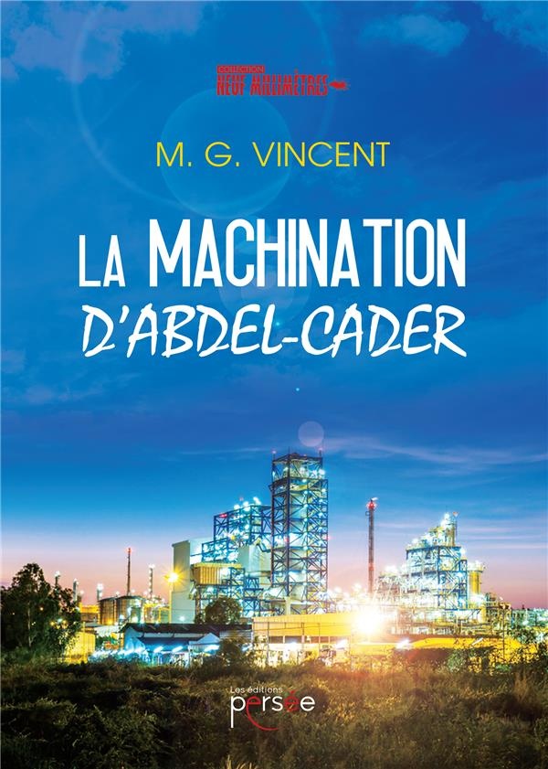 La machination d'Abdel-Cader