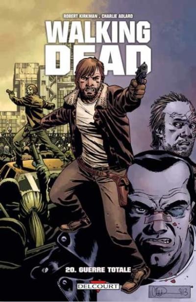 Walking Dead, Tome 20 : Sur le sentier de la guerre