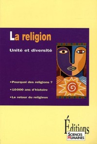 La Religion. Unité et diversité