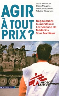 Agir à tout prix ?