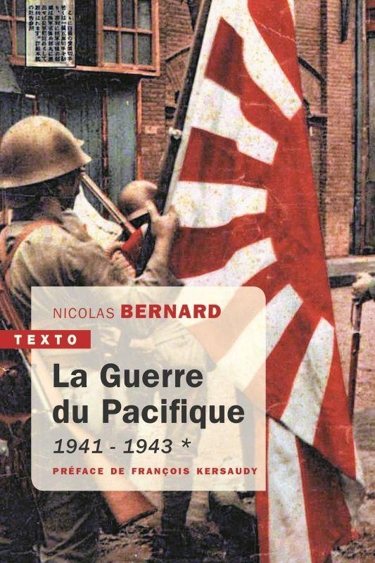 La guerre du Pacifique : Tome 1, 1941-1943