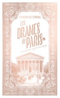 Les Drames de Paris - Le Club des Valets-de-Cœur - Tome 1