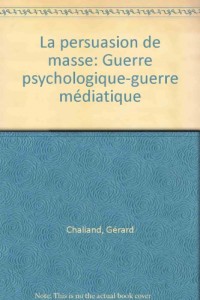 PERSUASION DE MASSE