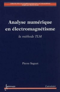 Analyse numérique en électromagnétisme : La méthode TLM