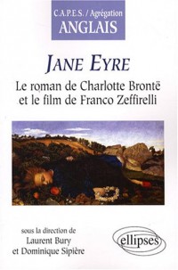 Jane Eyre : Le roman de Charlotte Brontë et le film de Franco Zeffirelli